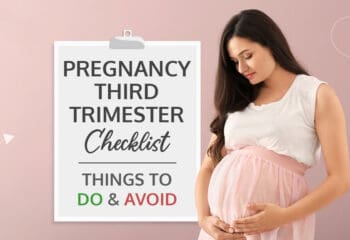 Your Guide To The – Third Trimester Of Pregnancy